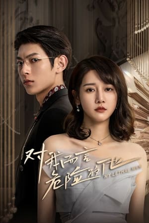 Nonton My Lethal Man (2023) Sub Indo