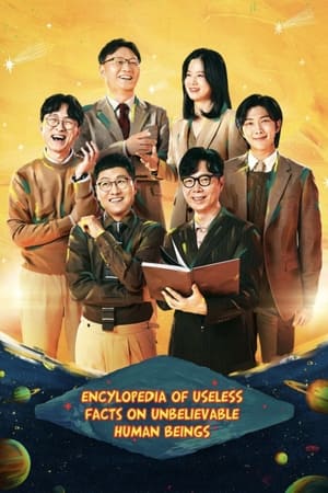 Nonton Encyclopedia of Useless Facts on Unbelievable Human Beings (2022) Sub Indo