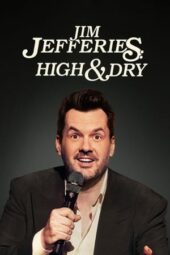 Nonton Film Jim Jefferies: High n’ Dry (2023) Sub Indo