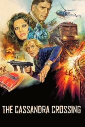 Nonton Film The Cassandra Crossing (1976) Sub Indo