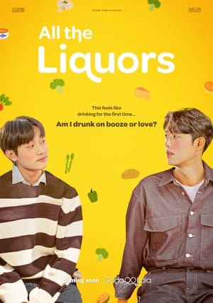 Nonton All the Liquors (2023) Sub Indo