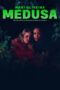 Nonton Film  Medusa (2021) Sub Indo