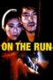 Nonton Film On the Run (1988) Sub Indo