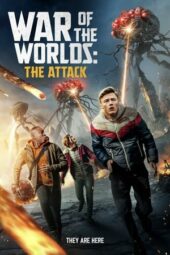 Nonton Film War of the Worlds: The Attack (2023) Sub Indo