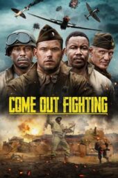 Nonton Film Come Out Fighting (2023) Sub Indo