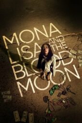 Nonton Film Mona Lisa and the Blood Moon (2022) Sub Indo