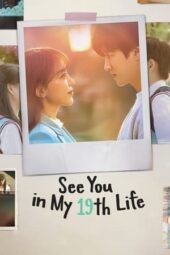 Nonton Film See You in My 19th Life (2023) Sub Indo