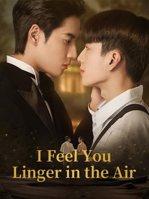 Nonton I Feel You Linger in the Air (2023) Sub Indo