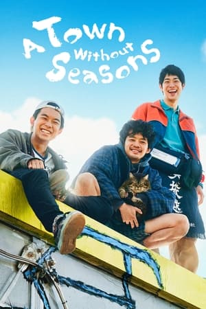 Nonton A Town Without Seasons (2023) Sub Indo