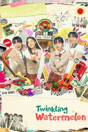 Nonton Twinkling Watermelon (2023) Sub Indo