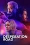 Nonton Film Desperation Road (2023) Sub Indo