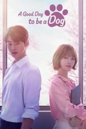 Nonton Film A Good Day To Be A Dog (2023) Sub Indo