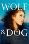 Nonton Film Wolf and Dog (2023) Sub Indo