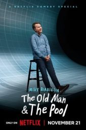 Nonton Film Mike Birbiglia: The Old Man and the Pool (2023) Sub Indo