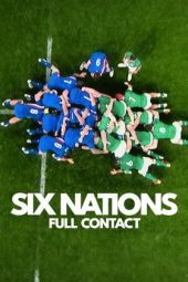 Nonton Film Six Nations: Full Contact 2024 Sub Indo