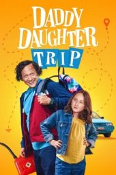 Nonton Film Daddy Daughter Trip (2022) Jf Sub Indo