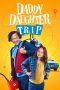 Nonton Film Daddy Daughter Trip (2022) Jf Sub Indo