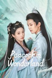 Nonton Film Peacock in Wonderland (2024) Sub Ind Sub Indo