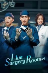 Nonton Film Live Surgery Room (2024) Sub Indo