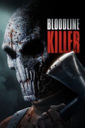 Nonton Film Bloodline Killer 2024 Sub Indo