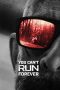 Nonton Film You Can’t Run Forever 2024 Sub Indo