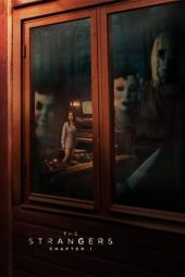 Nonton Film The Strangers: Chapter 1 2024 Sub Indo