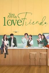 Nonton Film You Are My Lover Friend (2024) Sub Indo