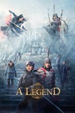 Nonton Film A Legend 2024 Jf Sub Indo