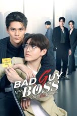 Nonton Film Bad Guy My Boss (2024) Sub Indo