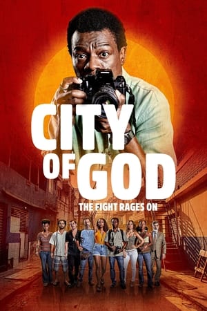 Nonton City of God: The Fight Rages On 2024 Sub Indo