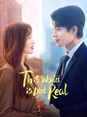 Nonton This World Is Not Real 2024 Sub Indo