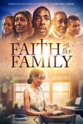 Nonton Film Faith in the Family 2024 Sub Indo