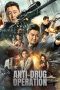 Nonton Film Anti-Drug Operation 2024 Sub Indo