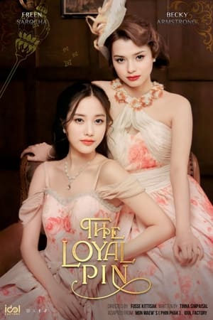 Nonton The Loyal Pin (2024) Sub Indo