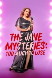 Nonton Film The Jane Mysteries: Too Much to Lose 2024 Sub Indo