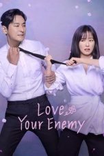 Nonton Film Love Your Enemy 2024 Sub Indo