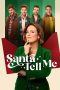 Nonton Film Santa Tell Me 2024 Sub Indo